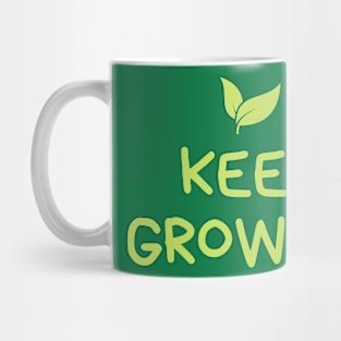 Keep Growing Mug